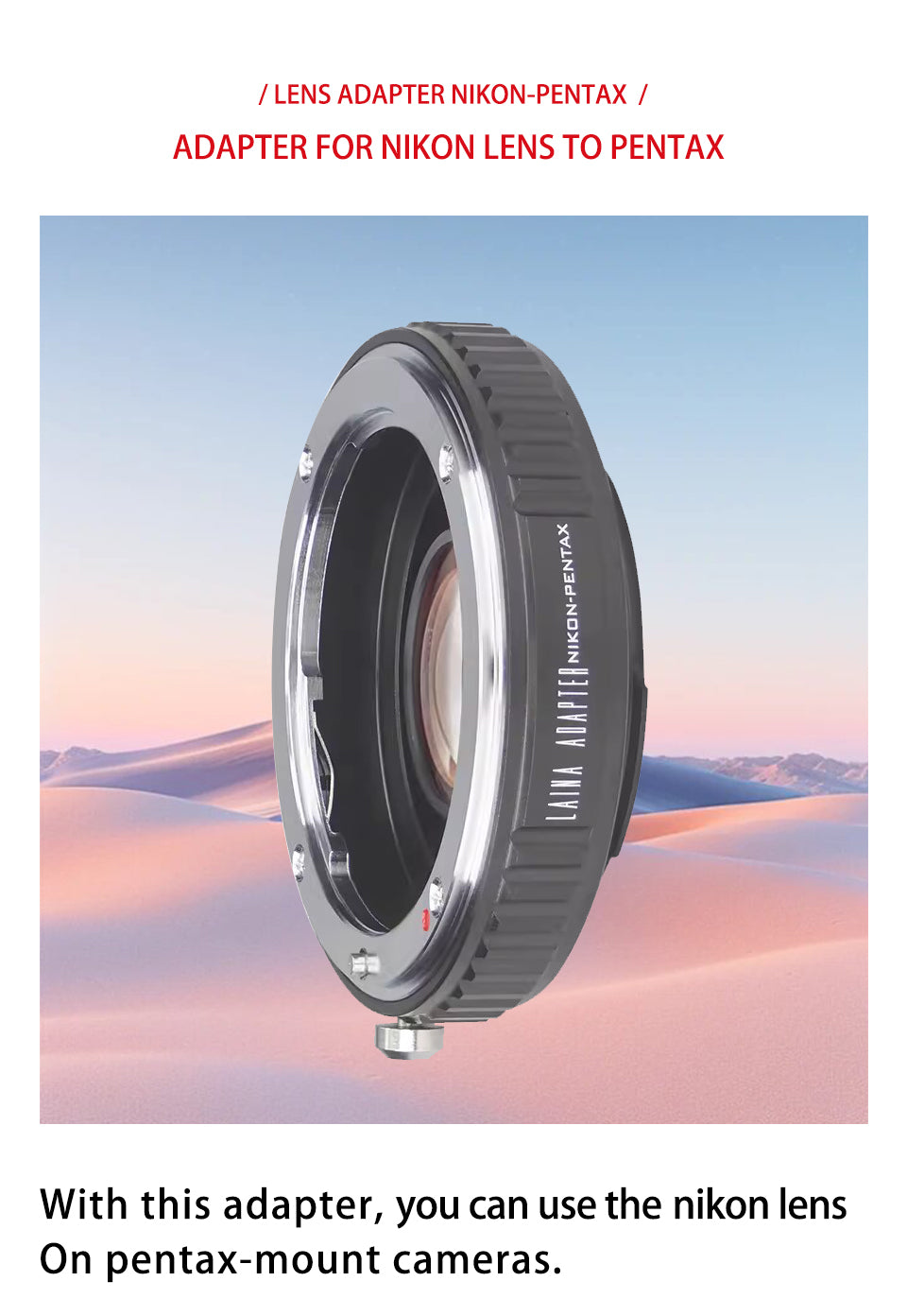 Laina adapter ring is suitable for Nikon NIKON AI F-mount lens to Pentax PK DSLR adapter