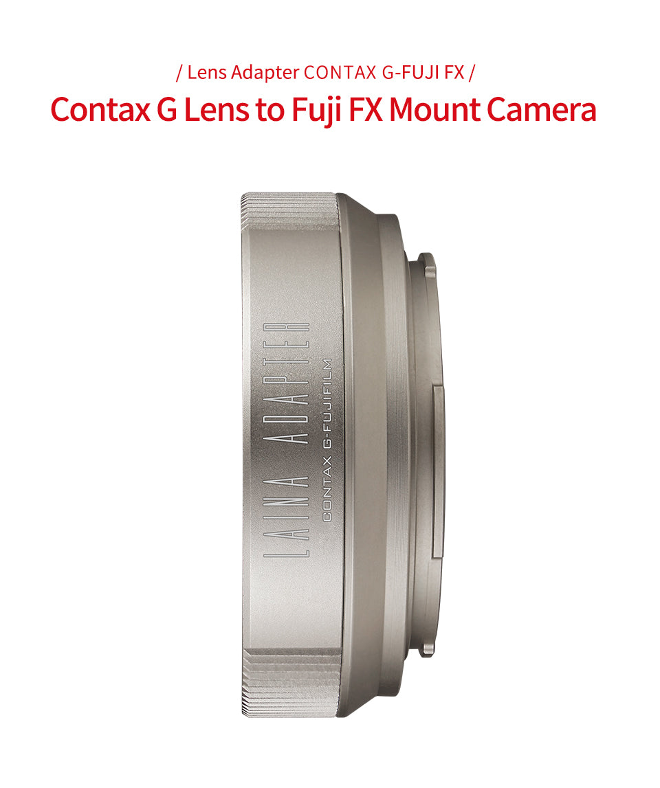 Laina is suitable for exporting Contax G35 G90 G45 G lens to Fuji FX XF camera